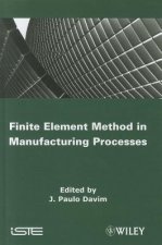 Finite Element Method in Manufacturing Processes