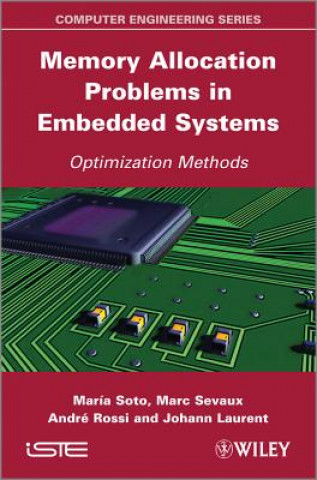 Memory Allocation Problems in Embedded Systems / Optimization Methods
