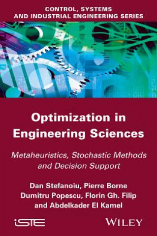 Optimization in Engineering Sciences - Approximate  and Metaheuristic Methods