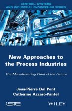 New Approaches in the Process Industries