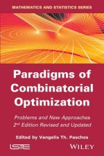 Paradigms of Combinatorial Optimization - Problems  and New Approaches 2e