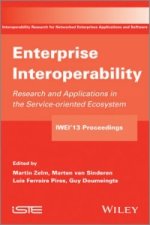 Enterprise Interoperability: IWEI'13 Proceedings