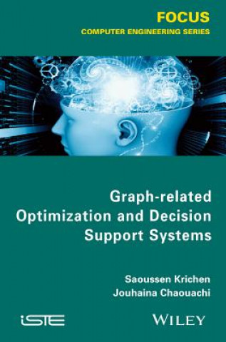 Graph-related Optimization and Decision Theory