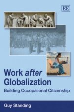 Work after Globalization - Building Occupational Citizenship