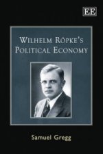 Wilhelm Roepke's Political Economy