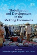 Globalization and Development in the Mekong Economies