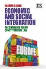 Economic and Social Integration - The Challenge for EU Constitutional Law