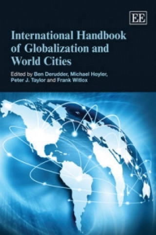 International Handbook of Globalization and World Cities