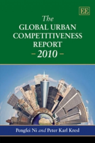 Global Urban Competitiveness Report - 2010