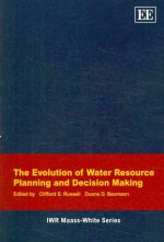 Evolution of Water Resource Planning and Decision Making