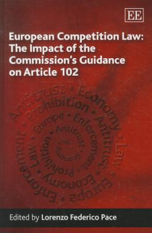 European Competition Law: The Impact of the Commission's Guidance on Article 102