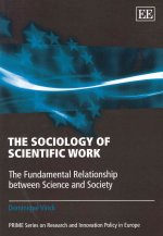 Sociology of Scientific Work - The Fundamental Relationship between Science and Society