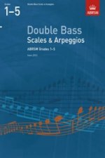 Double Bass Scales & Arpeggios, ABRSM Grades 1-5