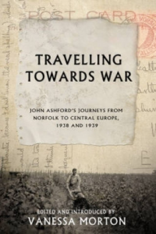 Travelling Towards War