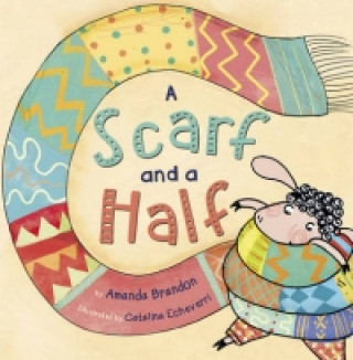 Scarf and a Half (Early Reader)