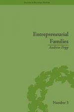 Entrepreneurial Families: Business, Marriage and Life in the Early Nineteenth