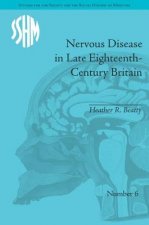Nervous Disease in Late Eighteenth-Century Britain: The Reality of a Fashionable Disorder