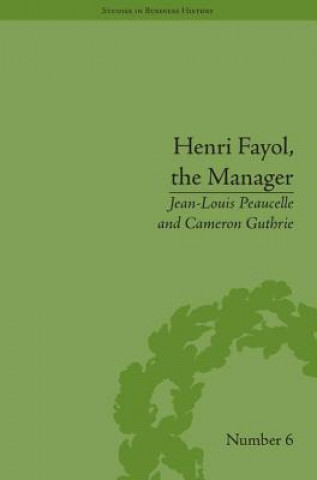 Henri Fayol, the Manager