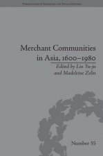 Merchant Communities in Asia, 1600-1980