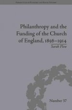 Philanthropy and the Funding of the Church of England, 1856-1914