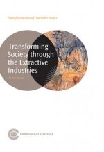 Transforming Society Through the Extractive Industries