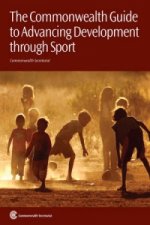 Commonwealth Guide to Advancing Development Through Sport