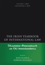 Irish Yearbook of International Law, Volume 3, 2008