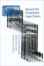 Beyond the Established Legal Orders