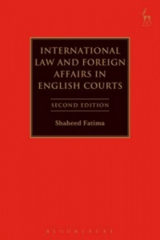 International Law and Foreign Affairs in English Courts