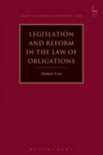 Legislation and Reform in the Law of Obligations