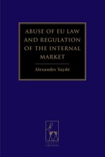 Abuse of EU Law and Regulation of the Internal Market