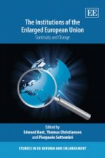 Institutions of the Enlarged European Union - Continuity and Change