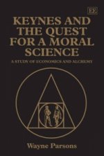 Keynes and the Quest for a Moral Science