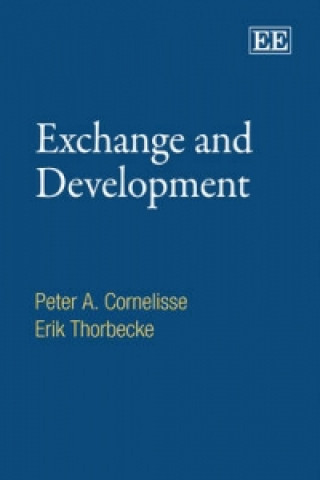 Exchange and Development - An Anatomy of Economic Transactions