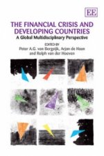 Financial Crisis and Developing Countries - A Global Multidisciplinary Perspective