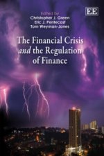 Financial Crisis and the Regulation of Finance