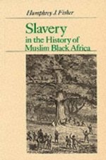 Slavery in the History of Muslim Black Africa
