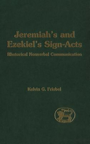 Jeremiah's and Ezekiel's Sign-Acts