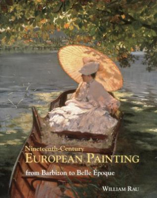 Nineteenth Century European Painting: From Barbizon to Belle Epoque
