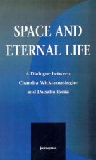 Space and Eternal Life