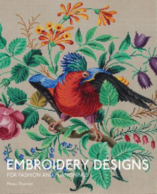 Embroidery Designs for Fashion and Furnishing