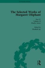 Selected Works of Margaret Oliphant, Part IV