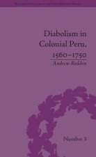 Diabolism in Colonial Peru, 1560-1750