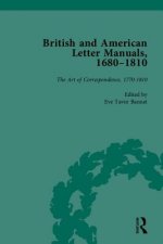 British and American Letter Manuals, 1680-1810