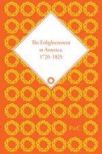 Enlightenment in America, 1720-1825