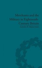 Merchants and the Military in Eighteenth-Century Britain