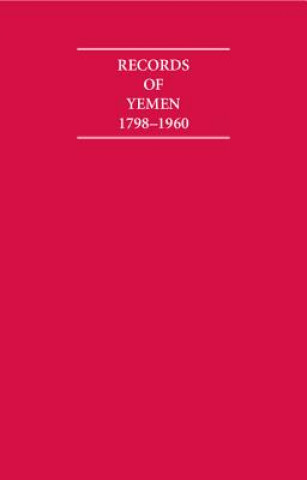 Records of Yemen 1798-1960 16 Volume Set