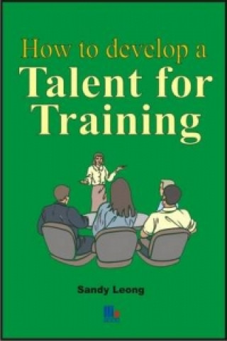 How to Develop a Talent for Training