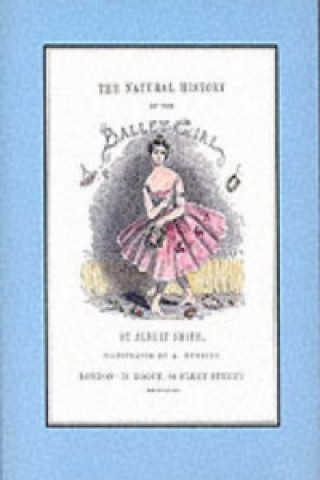 Natural History of the Ballet Girl