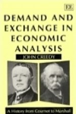 DEMAND AND EXCHANGE IN ECONOMIC ANALYSIS - A History from Cournot to Marshall